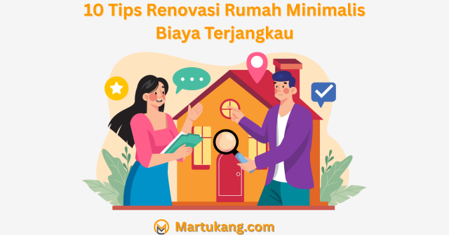 10 Tips Renovasi Rumah Minimalis Biaya Terjangkau