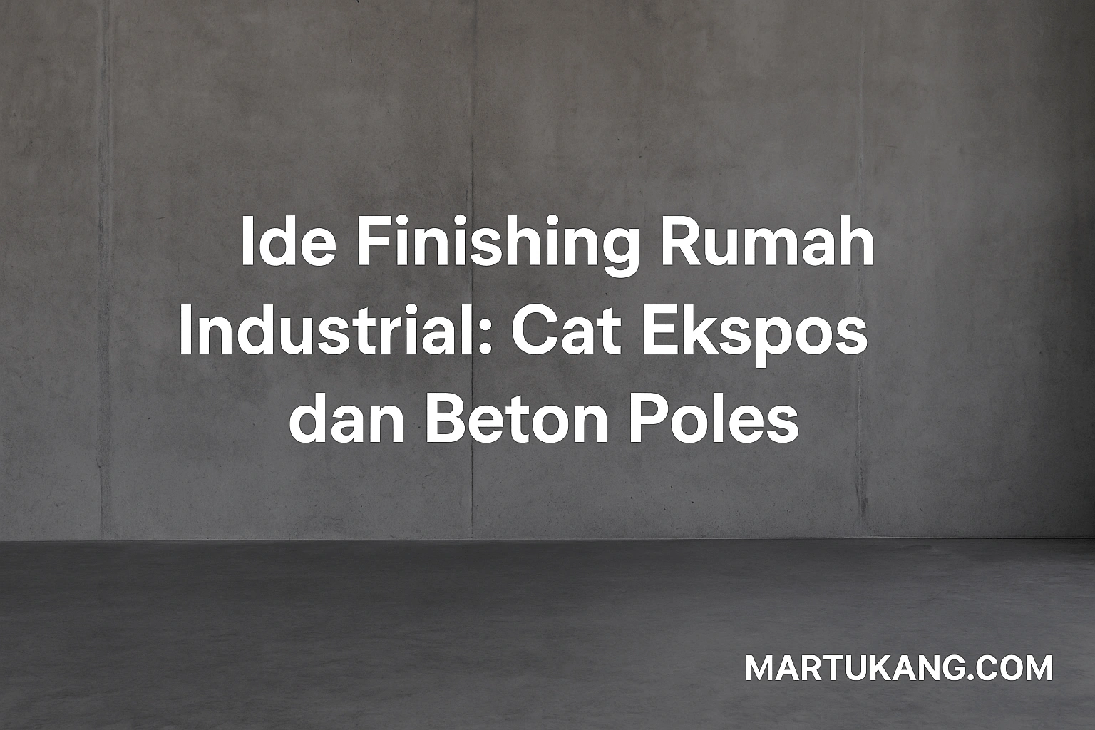 Ide Finishing Rumah Industrial